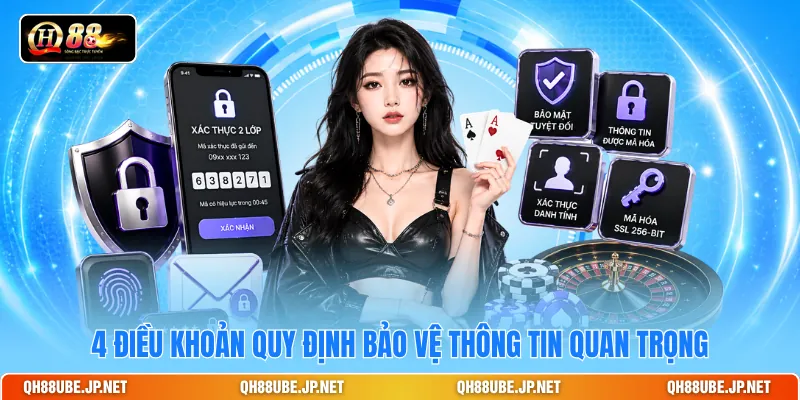 4 điều khoản quy định bảo vệ thông tin quan trọng