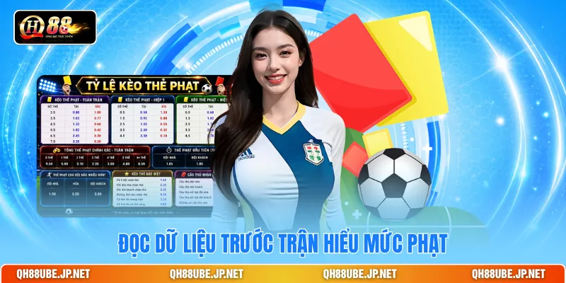 Đọc dữ liệu trước trận hiểu mức phạt Đọc dữ liệu trước trận hiểu mức phạt