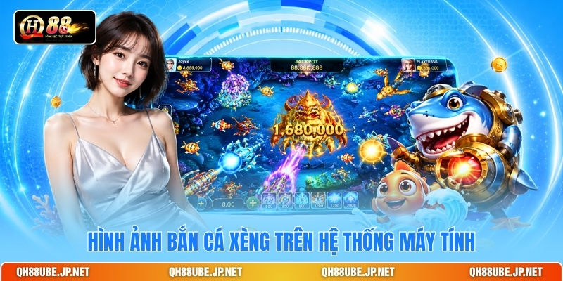 Hình ảnh Bắn cá xèng trên hệ thống máy tính