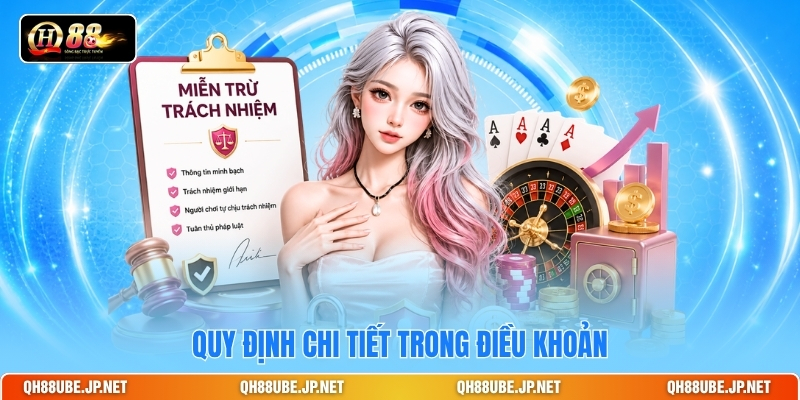Quy định chi tiết trong điều khoản