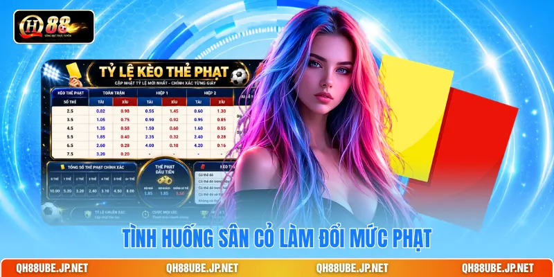 Tình huống sân cỏ làm đổi mức phạt Tình huống sân cỏ làm đổi mức phạt